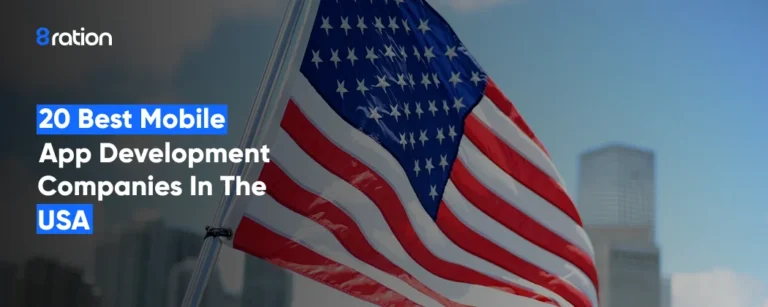 20 Best Mobile App Development Companies in the USA