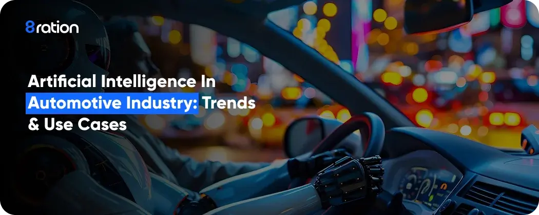 Artificial Intelligence in Automotive Industry