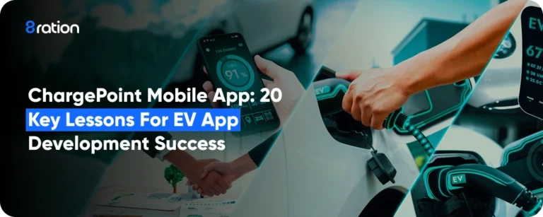 ChargePoint Mobile App 20 Key Lessons for EV App Development Success