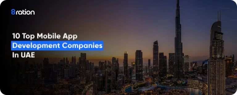 10 Top Mobile App Development Companies in UAE