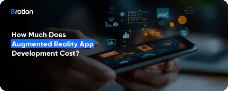 How Much Does Augmented Reality App Development Cost?