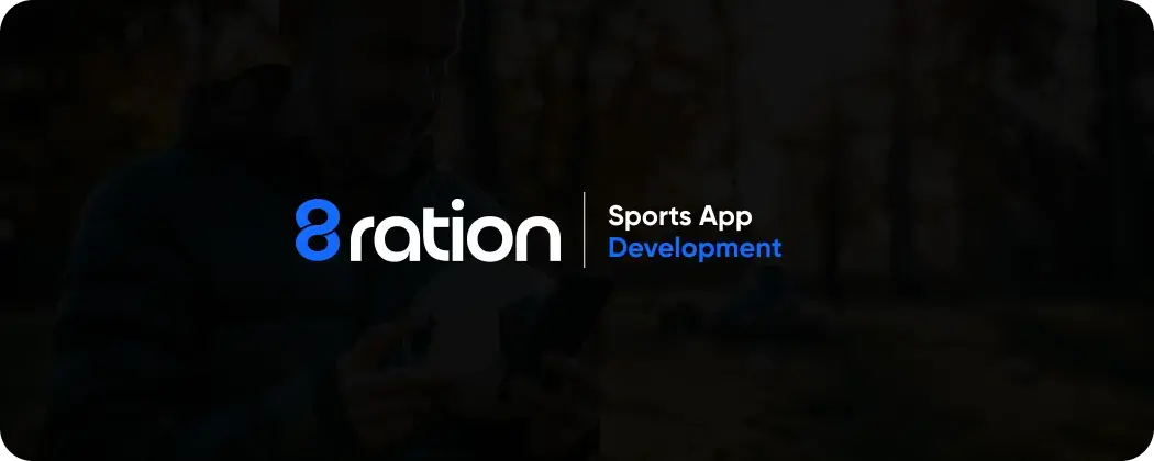 Sports app development services by 8ration