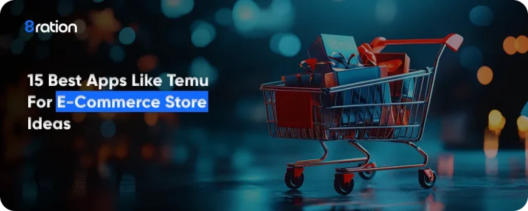 15 Best Apps Like Temu for E-Commerce Store Ideas