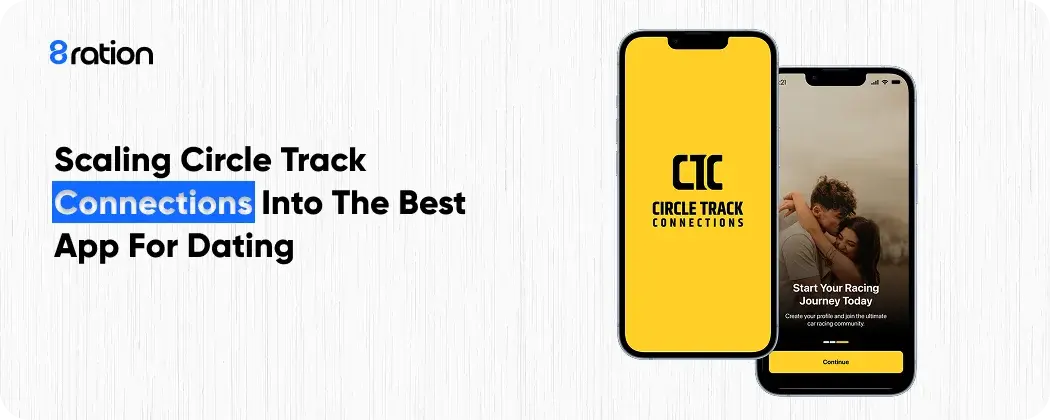 Scaling Circle Track Connections into Best App for Dating