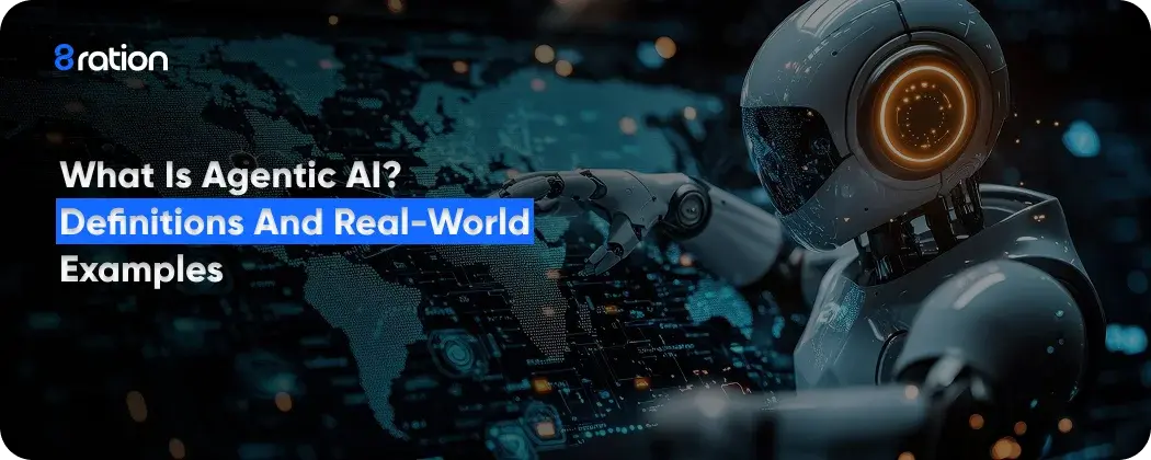 What Is Agentic AI and Its Examples