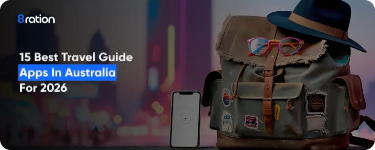 15 Best Travel Guide Apps in Australia for 2026