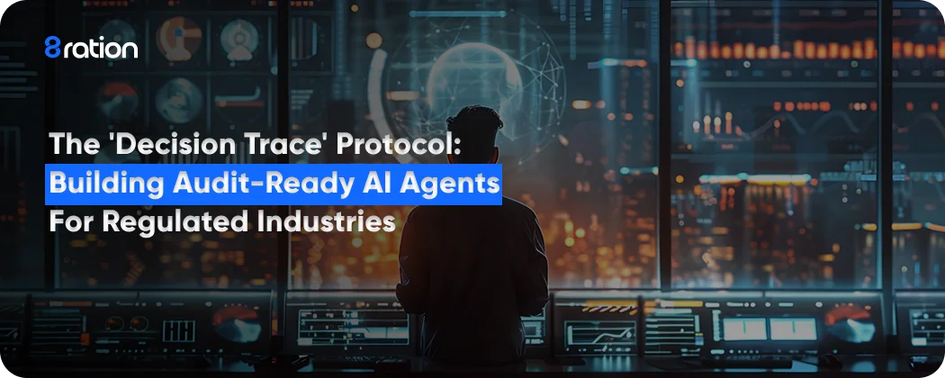 The 'Decision Trace' Protocol Building Audit-Ready AI Agents for Regulated Industries