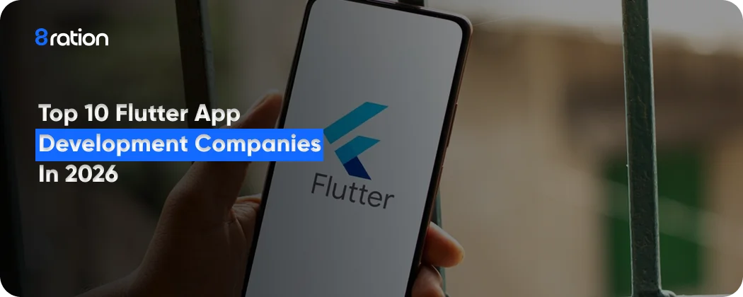 Top 10 Flutter App Development Companies in 2026