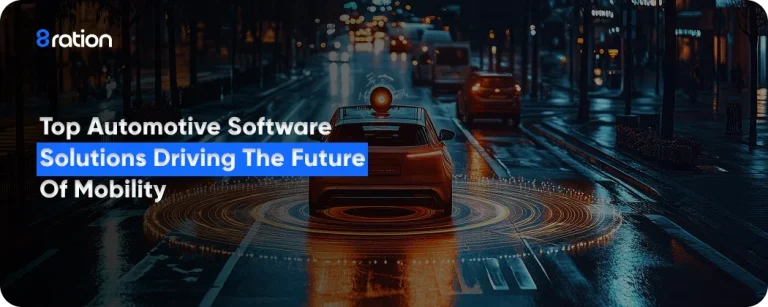 Top Automotive Software Solutions Driving the Future of Mobility