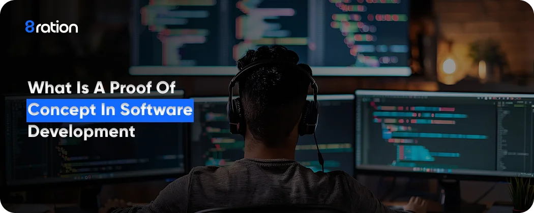 What is a Proof of Concept in Software Development