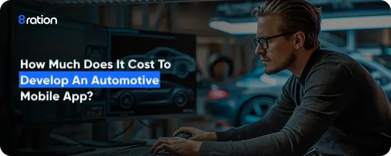 How Much Does It Cost to Develop an Automotive Mobile App