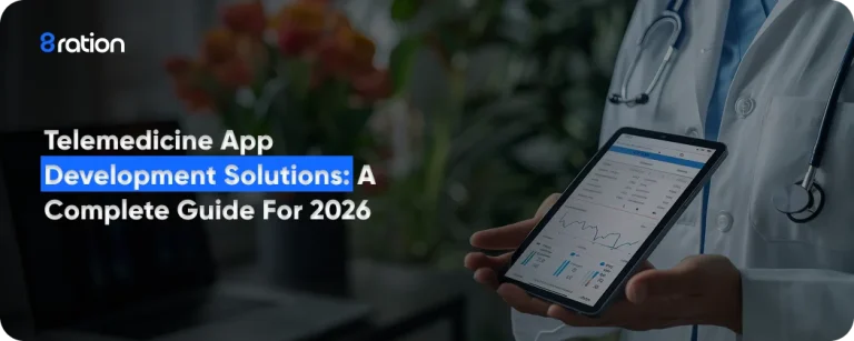 Telemedicine App Development Solutions A Complete Guide for 2026