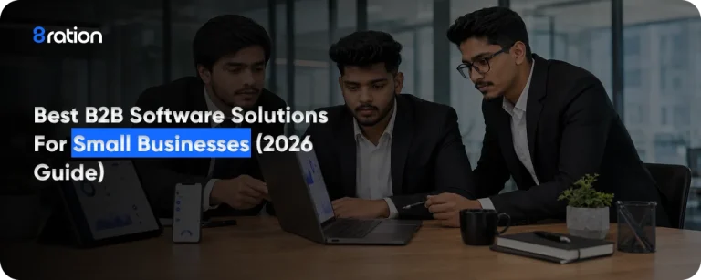 Best B2B Software Solutions for Small Businesses (2026 Guide)