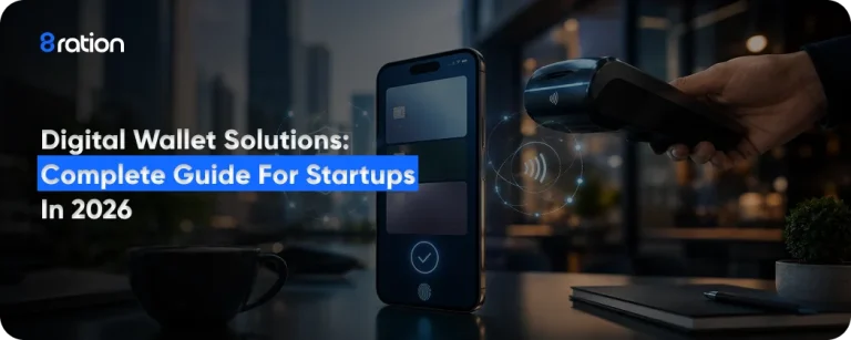 Digital Wallet Solutions: Complete Guide for Startups in 2026