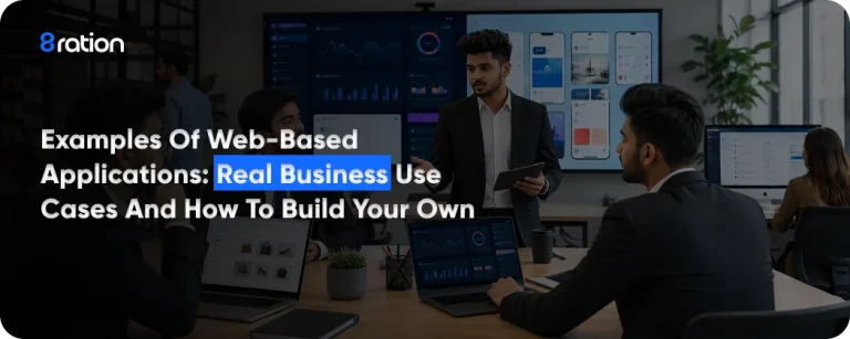 Examples of Web-Based Applications Real Business Use Cases and How to Build Your Own