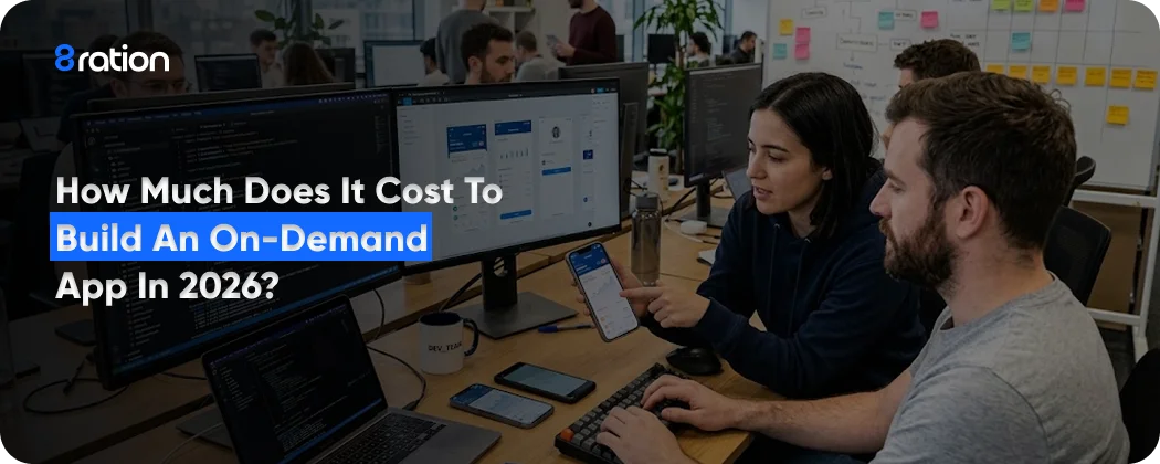 How Much Does It Cost to Build an On-Demand App in 2026