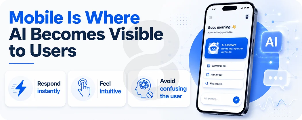 Mobile Is Where AI Becomes Visible to Users