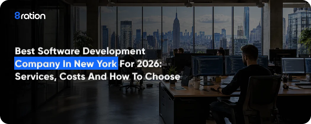 Best Software Development Company in New York for 2026 Services, Costs and How to Choose