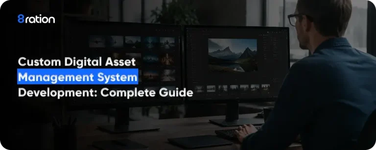 Custom Digital Asset Management System Development