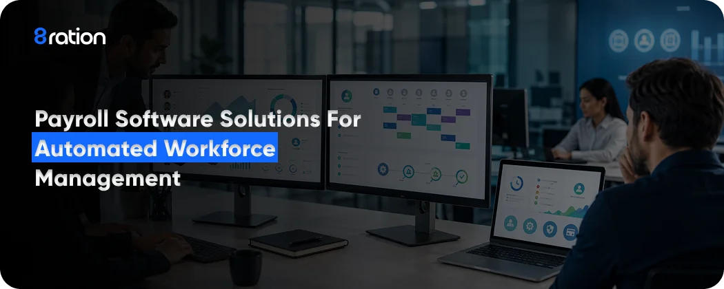 Payroll Software Solutions for Automated Workforce Management