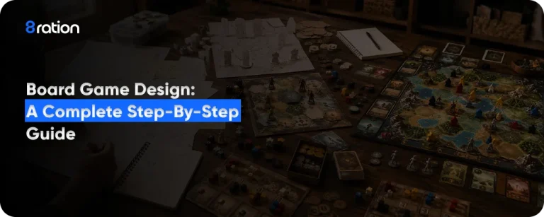 Board Game Design A Complete Step-by-Step Guide