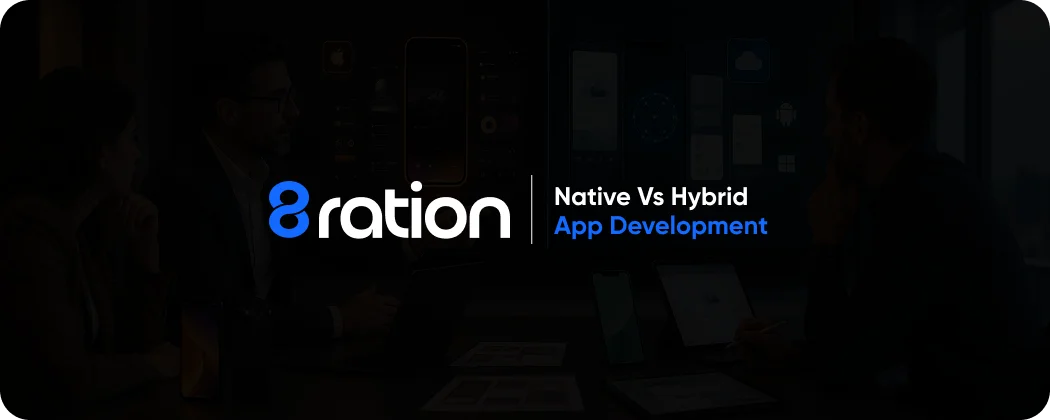 How 8ration Chooses the Right App Architecture