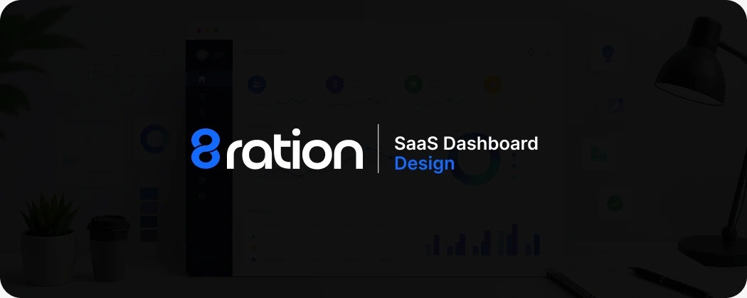 SaaS Dashboard Design by 8ration