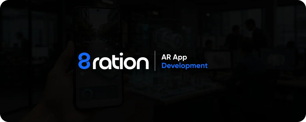 Why 8ration Tops This AR Development Company List