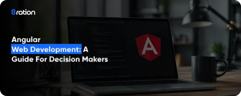 Angular Web Development A Guide for Decision Makers