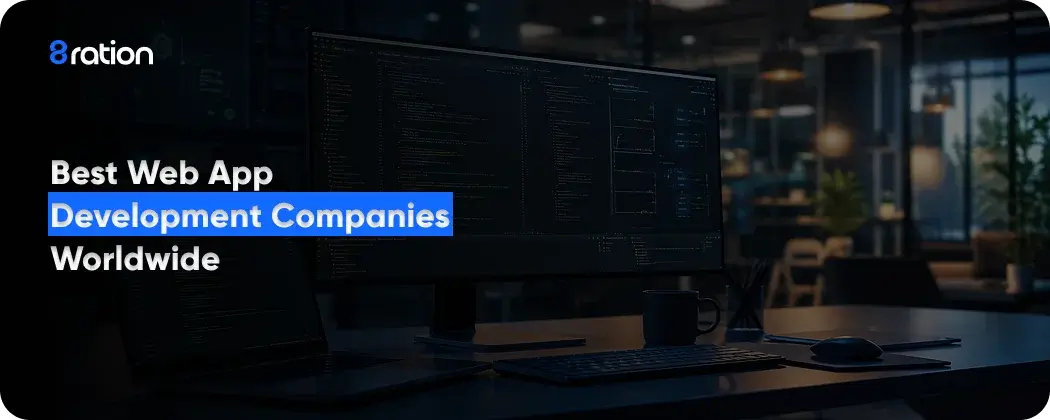 Top Web App Development Companies Worldwide