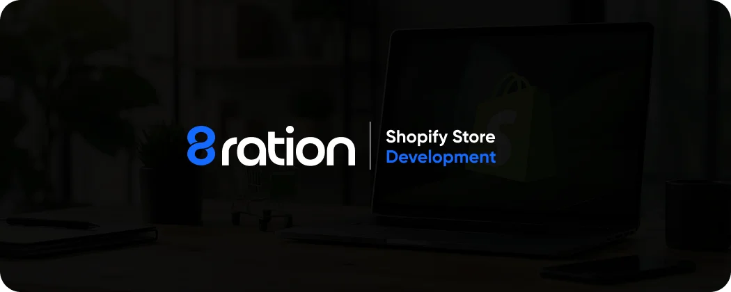 How 8ration Supports Shopify-Driven eCommerce Businesses