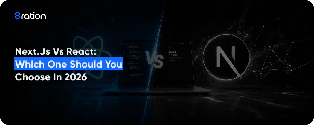 Next js vs React Which One Should You Choose in 2026