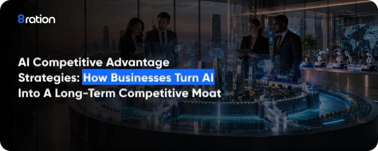 AI Competitive Advantage Strategies How Businesses Turn AI Into a Long-Term Competitive Moat