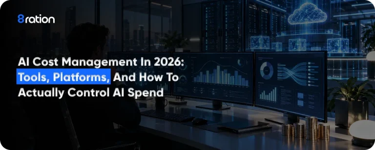 AI Cost Management in 2026 Tools, Platforms, and How to Actually Control AI Spend